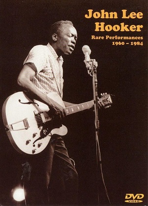 Hooker, John Lee - Rare Performances 1960-1984