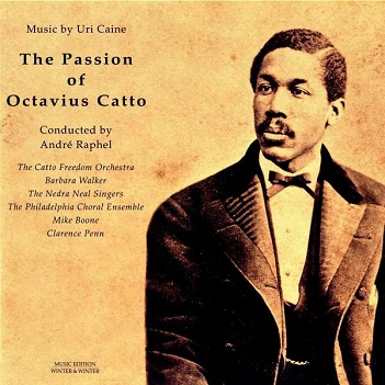 Catto Freedom Orchestra - Passion of Octavius Catto