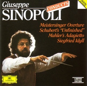Schubert / Mahler / Wagner - Giuseppe Sinopoli conducts: Meistersinger overture, Symphony 8 'unfinished', Adagietto, Siegfried Idyll