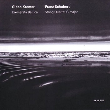 Kremerata Baltica/Gidon Kremer - Schubert String Quartet G Major