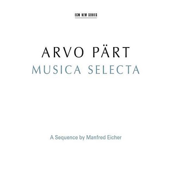 Part, A. - Musica Selecta
