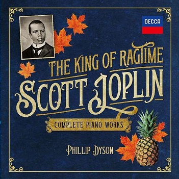Dyson, Phillip - Scott Joplin - the King of Ragtime: Complete Piano Work