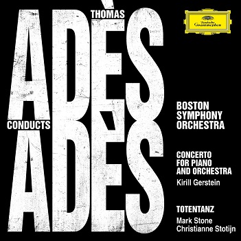 Ades, Thomas - Ades Conducts Ades (Live)