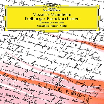 Freiburger Barockorchester / Gottfried von Der Goltz - Mozart's Mannheim