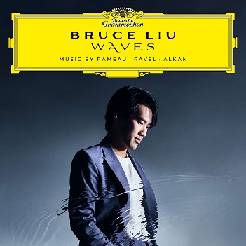 Liu, Bruce - Waves: Music By Rameau, Ravel, Alkan