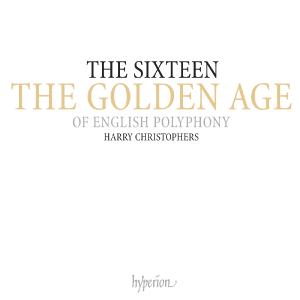 Sixteen - Golden Age of English Polphony