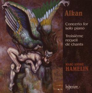 Alkan, Charles-Valentin - Concerto For Solo Piano / Troisieme Recueil De Chants