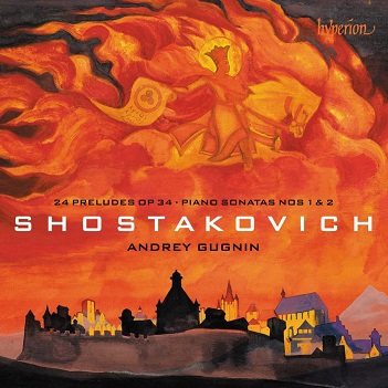 Gugnin, Andrey - Shostakovich: Preludes & Piano Sonatas
