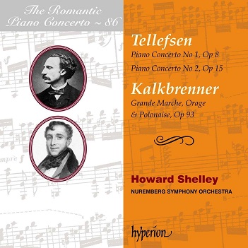 Shelley, Howard & Nuremberg Symphony Orchestra - Tellefsen & Kalkbrenner: Piano Concertos