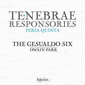 Gesualdo Six - Tenebrae Responsories For Maundy Thursday