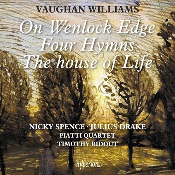 Spence, Nicky & Julius Drake - On Wenlock Edge/Four Hymns/the House of Life