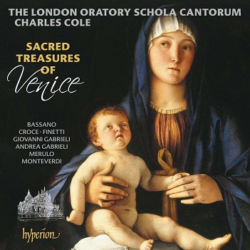 London Oratory Schola Cantorum - Sacred Treasures of Venice