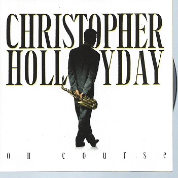 HOLLYDAY, CHRISTOPHER - ON COURSE