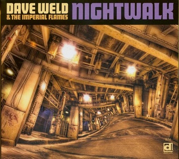 Weld, Dave & the Imperial Flames - Nightwalk