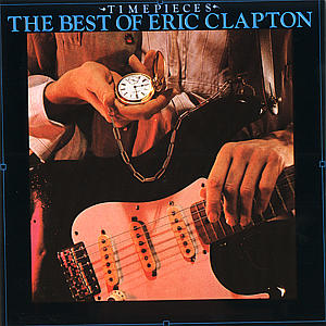 Clapton, Eric - Timepieces: the Best of Eric Clapton