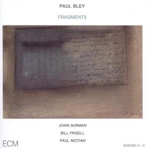 Bley, Paul - Fragments