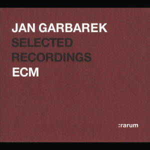 Garbarek, Jan - Selected Recordings