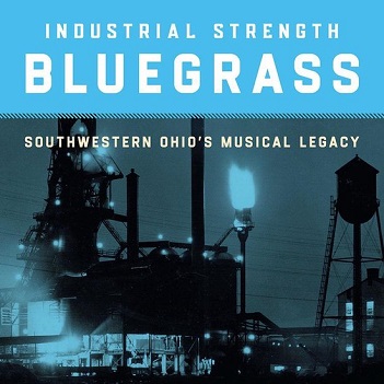 V/A - Industrial Strength Bluegrass