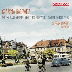 Silesian Quartet - Bacewicz: Two Piano Quintets/Quartet For Four Violins