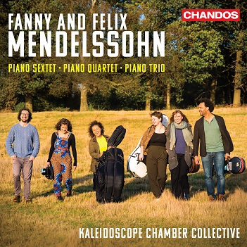 Kaleidoscope Chamber Collective - Fanny & Felix Mendelssohn Piano Sextet/Quartet/Trio