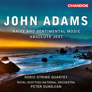 Adams, J. - Naive and Sentimental Music/Absolute Jest