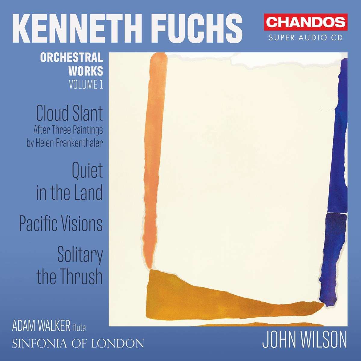 Sinfonia of London / John Wilson - Kenneth Fuchs Orchestral Works Vol. 1