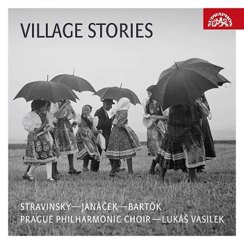 Vasilek, Lukas / Prague Philharmonic Choir - Village Stories
