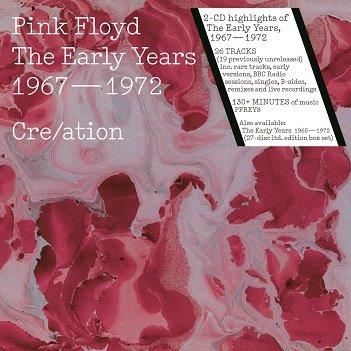 Pink Floyd - Early Years 1967-1972 Cre/Ation