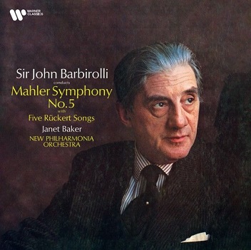 Barbirolli, John / Janet Baker - Mahler Symphony No.5 & Ruckert Lieder