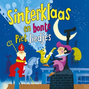 Kinderliedjes Om Mee Te Zingen - Sinterklaas En Bonte Piet Liedjes