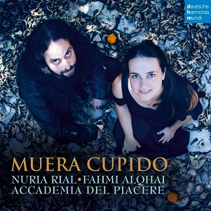 Rial, Nuria & Accademia Del Pi - Muera Cupido