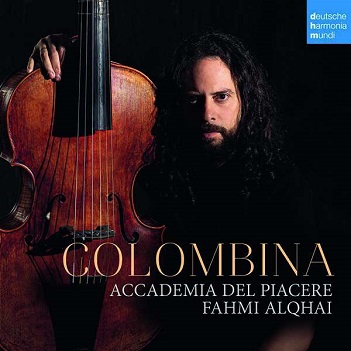 Accademia Del Piacere & Fahmi Alqhai - Colombina. Music For the Dukes of Medina Sidonia