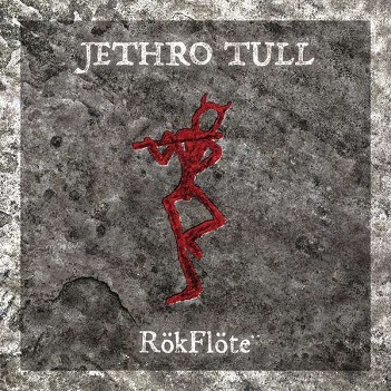 Jethro Tull - R�kfl�te