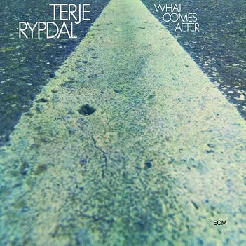 Rypdal, Terje - What Comes After