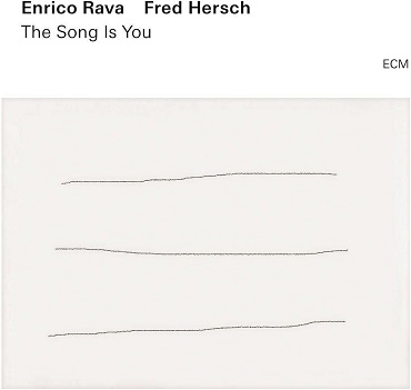 Hersch, Fred & Enrico Rava - Song is You