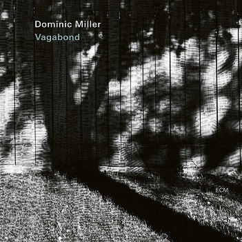 Miller, Dominic -Quartet- - Vagabond