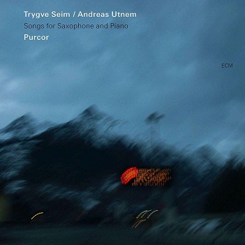Seim, Trygve / Andreas Utnem - Purcor - Songs For Saxophone and Piano