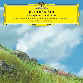 Hisaishi, Joe & Royal Philharmonic Orchestra - A Symphonic Celebration - Music From the Studio Ghibli Films of Hayao Miyazaki