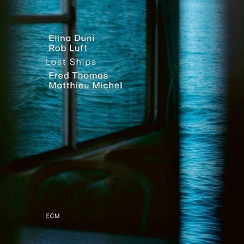 Duni, Elina & Rob Luft - Lost Ships