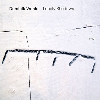 Wania, Dominik - Lonely Shadows