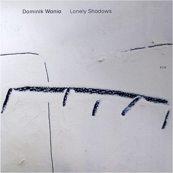 Wania, Dominik - Lonely Shadows