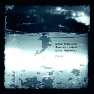 Wasilewski, Marcin -Trio- - Faithful