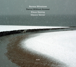 Winstons, Norma/Glauco Venier/Klaus Gesing - Dance Without Answer