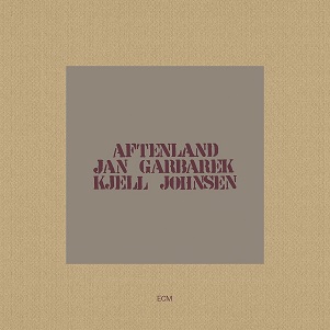 Garbarek, Jan/Kjell Johnsen - Aftenland