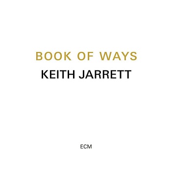 Jarrett, Keith - Book of Ways