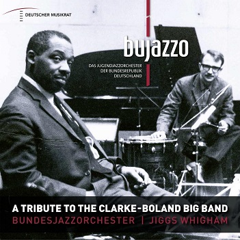 Bujazzo - A Tribute To the Clarke - Boland Big Band