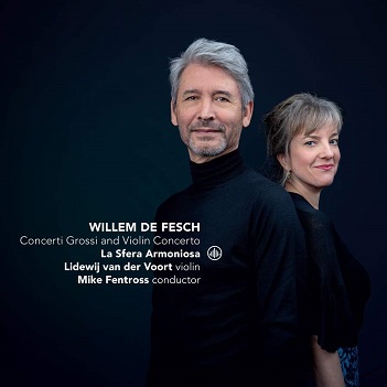La Sfera Armoniosa/Mike Fentross/Lidewij Van Der Voort - Concerti Grossi & Violin Concerto