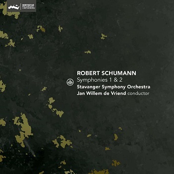 Stavanger Symphony Orchestra & Jan Willem De Vriend - Schumann Symphonies 1 & 2