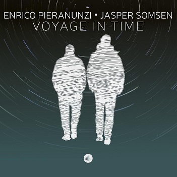 Pieranunzi, Enrico / Jasper Somsen - Voyage In Time