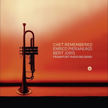 Pieranunzi, Enrico / Bert Joris / Frankfurt Radio Big Band - Chet Remembered